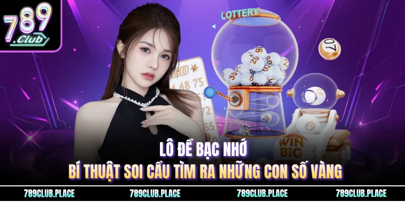 Lô đề bạc nhớ