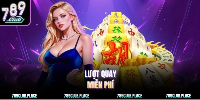 Lượt quay miễn phí