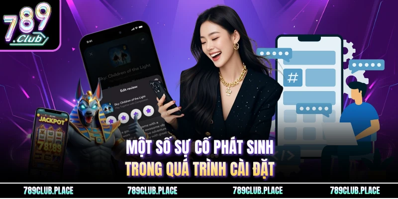 Một số sự cố phát sinh trong quá trình cài đặt