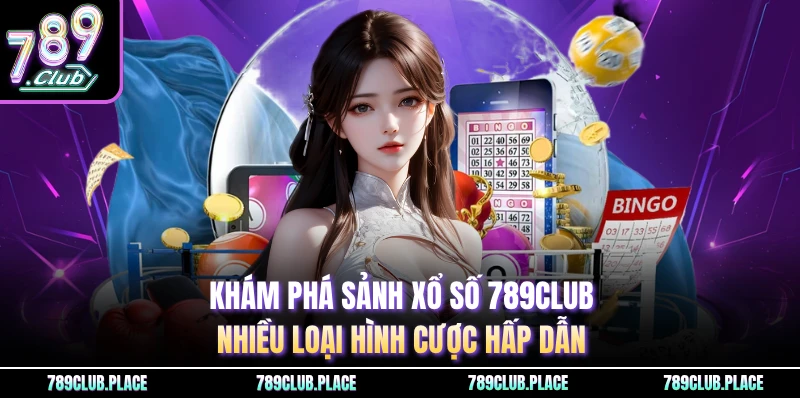 Xổ số 789Club